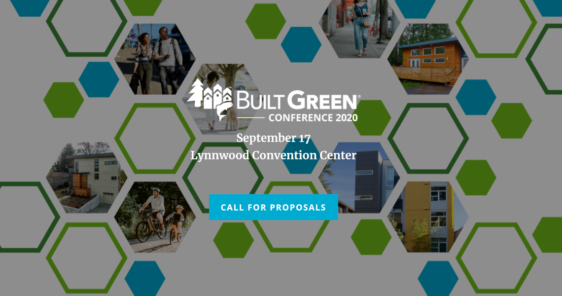 Built Green Conference 2020: September 17, Lynnwood Convention Center. Call for proposals.