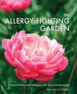 The Allergy-Fighting Garden by Thomas Leo Ogren
